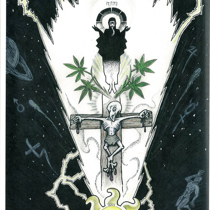 Skeleton on a crucifix with a dark, haloed figure admist cannabis leaves on top and the top of a sun on bottom emitting a ray of white lightning surrounded by symbols on a starry black background